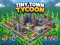 თამაში Tiny Town Tycoon ონლაინ