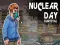 Nuclear Day Surviva