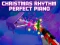 Christmas Rhythm Perfect Piano