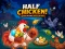 שפּיל Half Chicken אָנליין