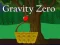 Gravity Zero