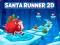 Santa Runner 2D