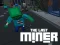 The Last Miner — free online game