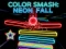 Color Smash Neon Fall — bezmaksas tiešsaistes spēle