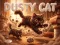 Dusty Cat