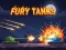 Fury Tanks