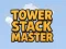Tower Stack Master