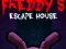 Five nights at Freddy's: Freddy's Escape House — free online game