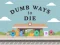 Dumb Ways To Die — darmowa gra online