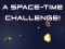 A Space Time Challenge — free online game