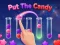 Игра Put The Candy онлајн
