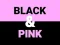 Black & Pink