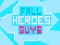 Fall Heroes Guys 2 — free online game