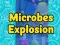Microbes Explosion