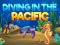 Diving In The Pacific — free online game