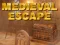 Medieval Escape Medieval Escape