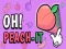 Oh Peach-It