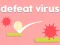 Defeat Virus — free online game