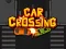 Car Crossing  — free online game