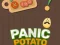 Panic Potato