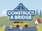 Construct A Bridge — free online game