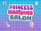 Princess Makeover Salon