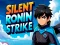 Silent Ronin Strike