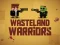 Wasteland Warriors — free online game