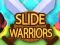 Slide Warriors — free online game