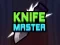 Knife Master  — free online game