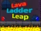Lava Ladder Leap — free online game