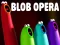 Blob Opera