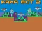 Kaka Bot 2 — free online game