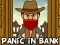 Panic in Bank — free online game
