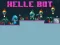 Helle Bot  — free online game