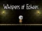 Whispering Echoes: Dungeon Escape — free online game