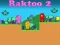 Raktoo 2 — free online game