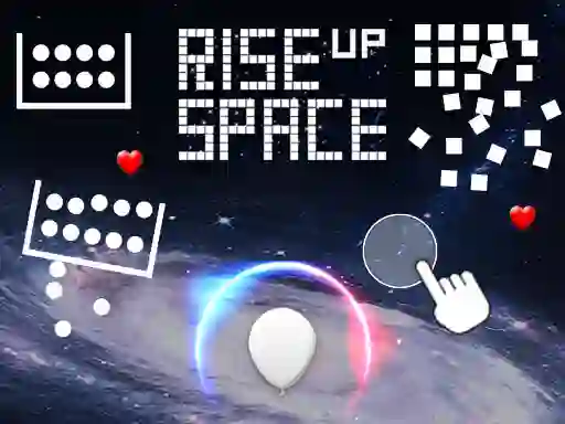 Rise Up Space — безплатна онлайн игра