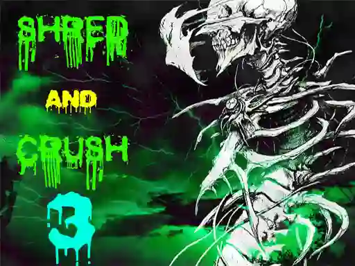 Shred and Crush 3 — free online game