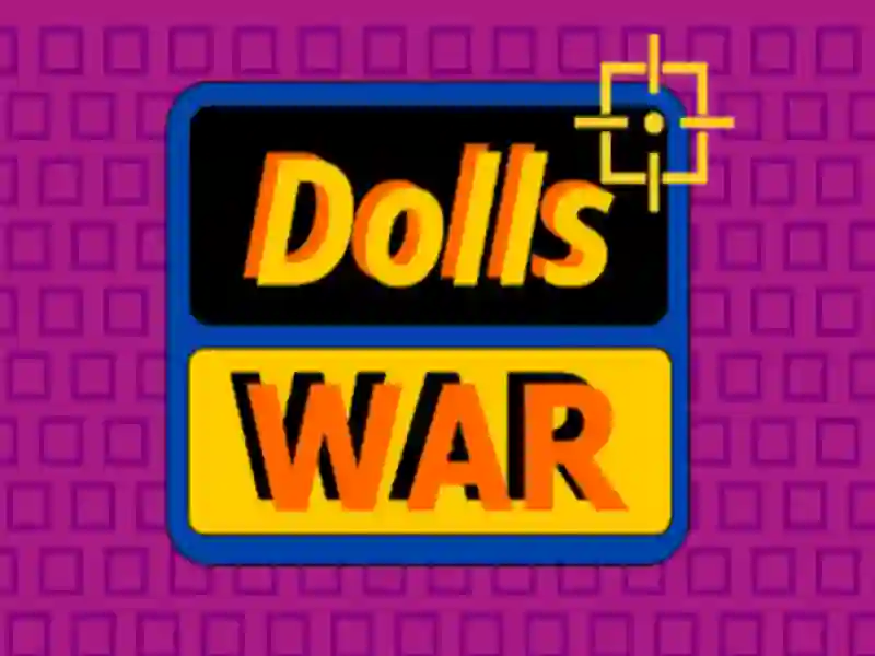 Dolls War