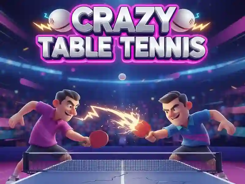 Crazy Table Tennis