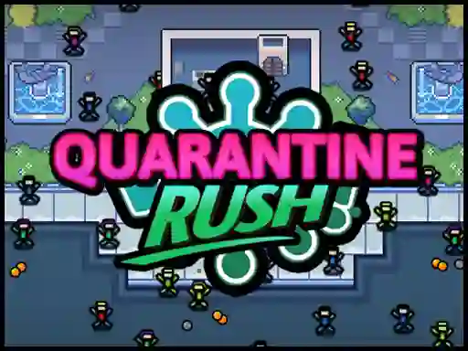 Quarantine Rush — free online game