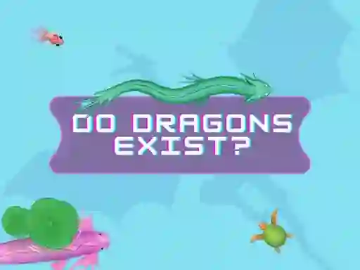 Do Dragons Exist — free online game