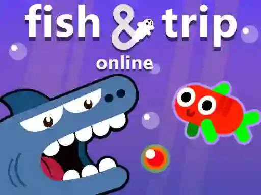 Fish & Trip Online — free online game