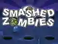 Smashed Zombies Smashed Zombies