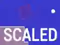 Scaled