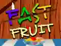 Fast Fruit Fast Fruit