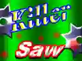 Killer Saw Killer Saw