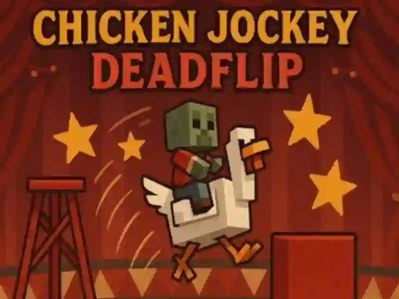 Chicken Jockey Deadflip