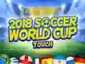 2018 Soccer World Cup Touch 2018 Soccer World Cup Touch